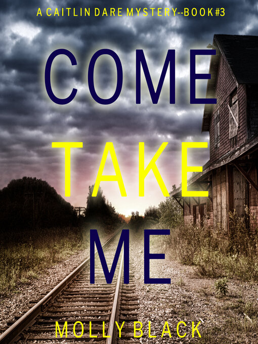Title details for Come Take Me  by Molly Black - Wait list